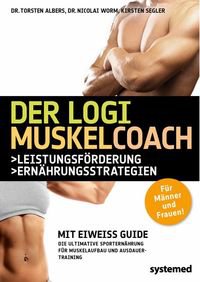 Cover: Der LOGI-Muskel-Coach für Männer und Frauen!